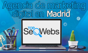 Agencia de marketing en madrid